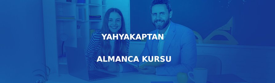 Yahyakaptan Almanca Kursu
