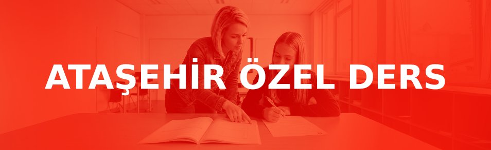 Ataşehir özel ders