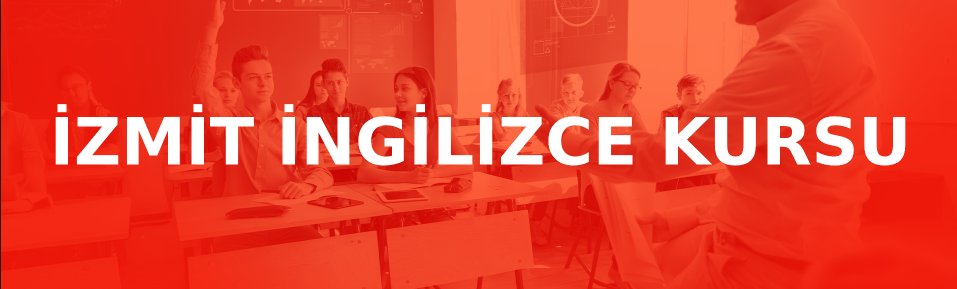 İzmit İngilizce Kursu