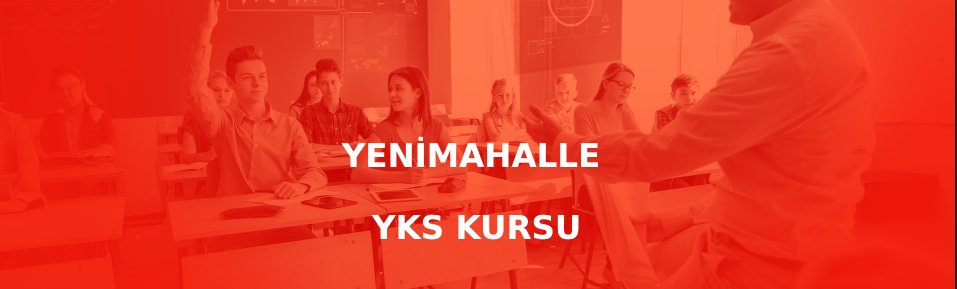 Yenimahalle YKS Kursu