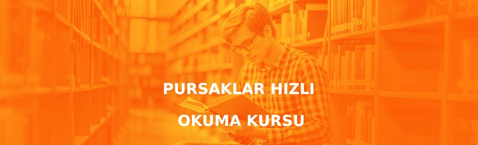 Pursaklar Hızlı Okuma Kursu