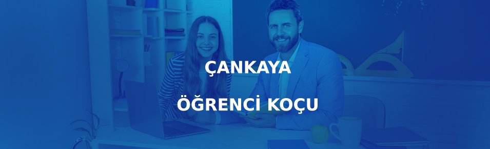 Çankaya Öğrenci Koçu